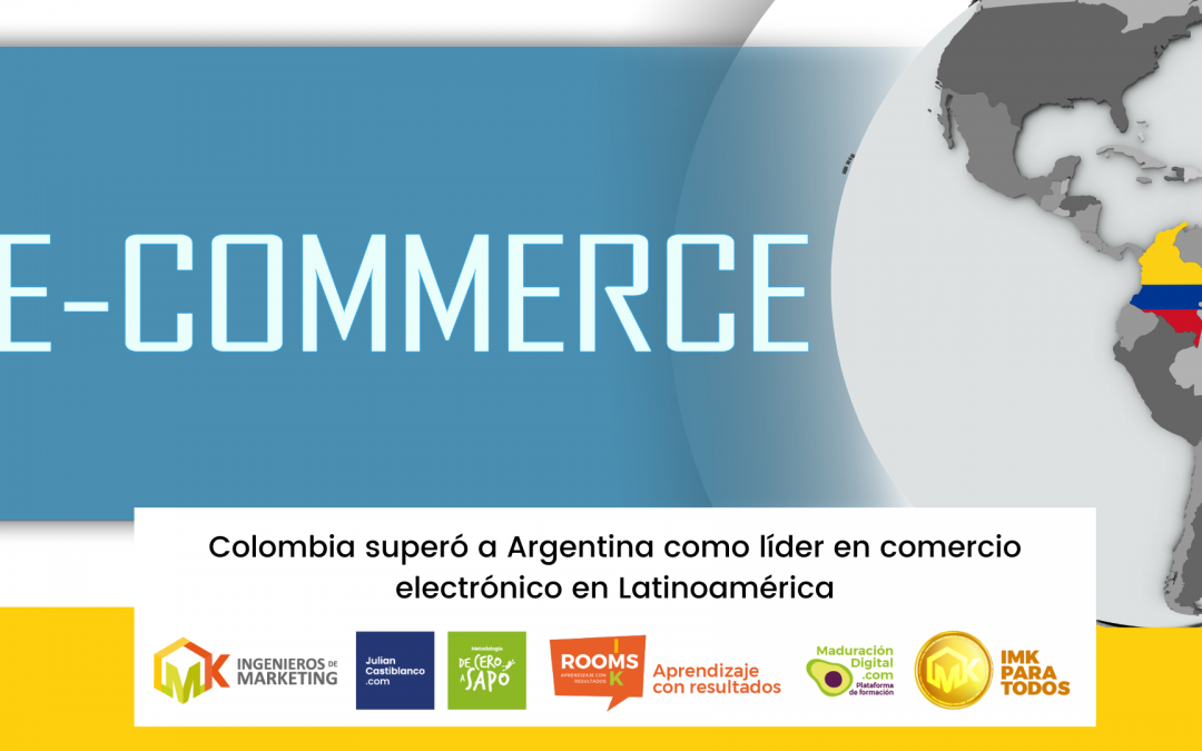 Colombia superó a Argentina como líder en comercio electrónico en Latinoamérica