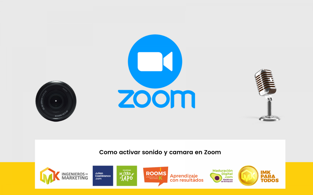 Así se activa el Sonido y su Cámara en ZOOM