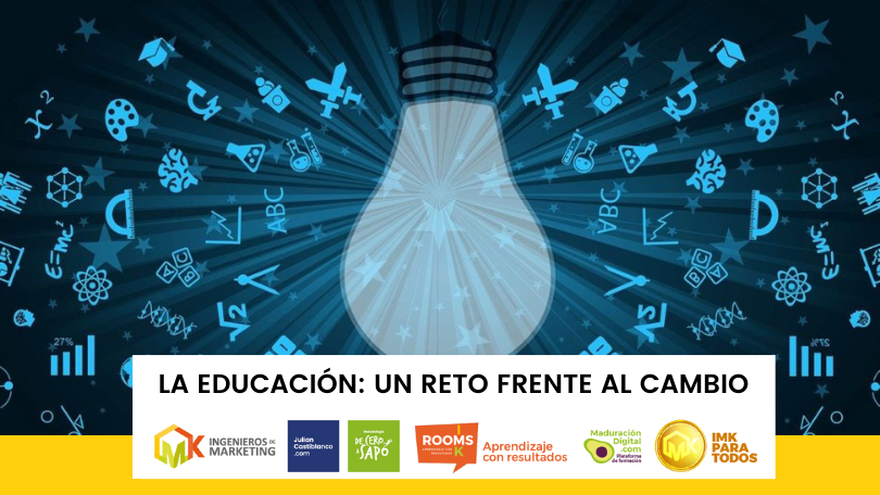 LA EDUCACIÓN: UN RETO FRENTE AL CAMBIO