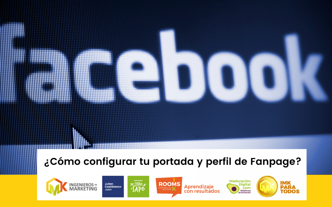 ¿Cómo Configurar el Contenido de mi FanPage?