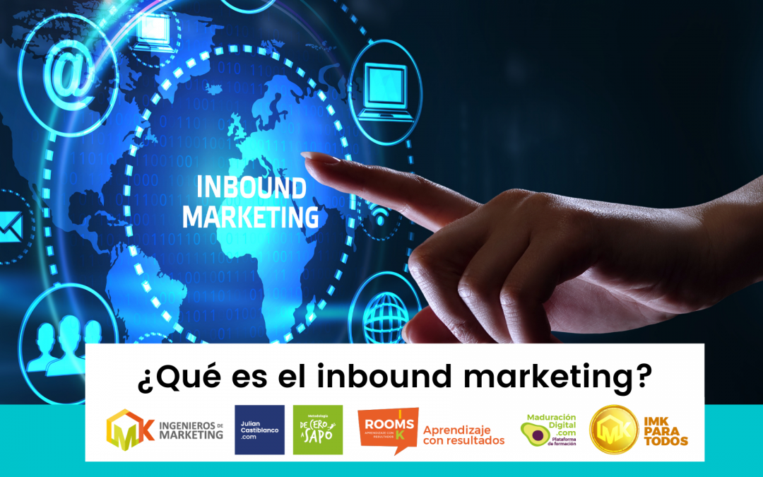 ¿Qué es el inbound marketing?