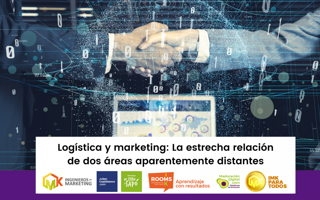 Logística y marketing: La estrecha relación de dos áreas aparentemente distantes