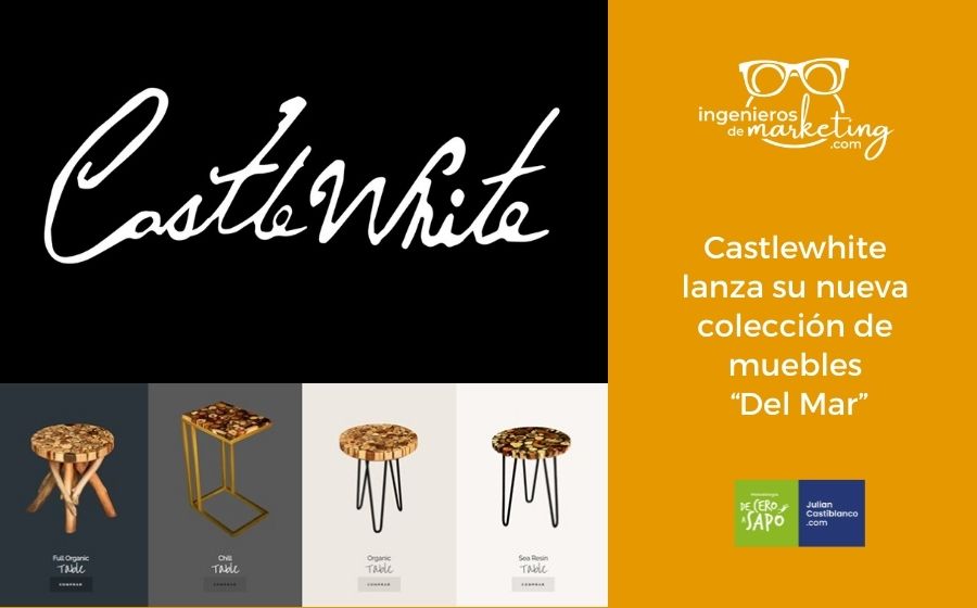 Castlewhite lanza su nueva colección de muebles “Del Mar”