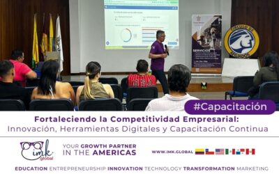 Fortaleciendo la Competitividad Empresarial: Innovación, Herramientas Digitales y Capacitación Continua