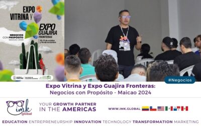 Expo Vitrina y Expo Guajira Fronteras: Negocios con Propósito – Maicao 2024