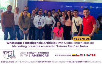 WhatsApp e Inteligencia Artificial: IMK Global Ingenieros de Marketing presente en evento «Héroes Fest» en Neiva