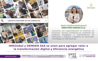 IMKGlobal y DENKEN SAS, se unen para agregar valor a la transformación digital y Eficiencia energética