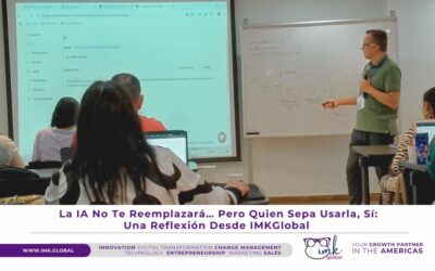 La IA No Te Reemplazará… Pero Quien Sepa Usarla, Sí: Una Reflexión Desde IMK Global