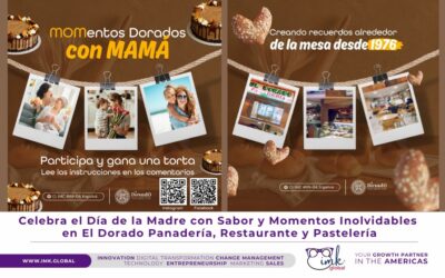 Celebra el Día de la Madre con Sabor y Momentos Inolvidables en El Dorado Panadería, Restaurante y Pastelería