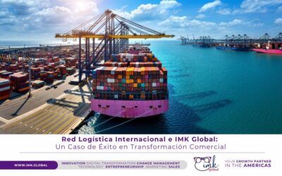 Red Logística Internacional e IMK Global: Un Caso de Éxito en Transformación Comercial